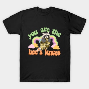 you're the bee's knees T-Shirt